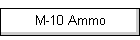 M-10 Ammo